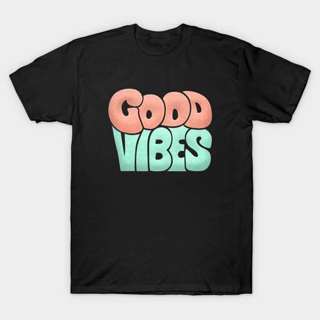 Good Vibes T-Shirt by Red Rov